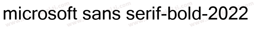 microsoft sans serif-bold-2022字体转换